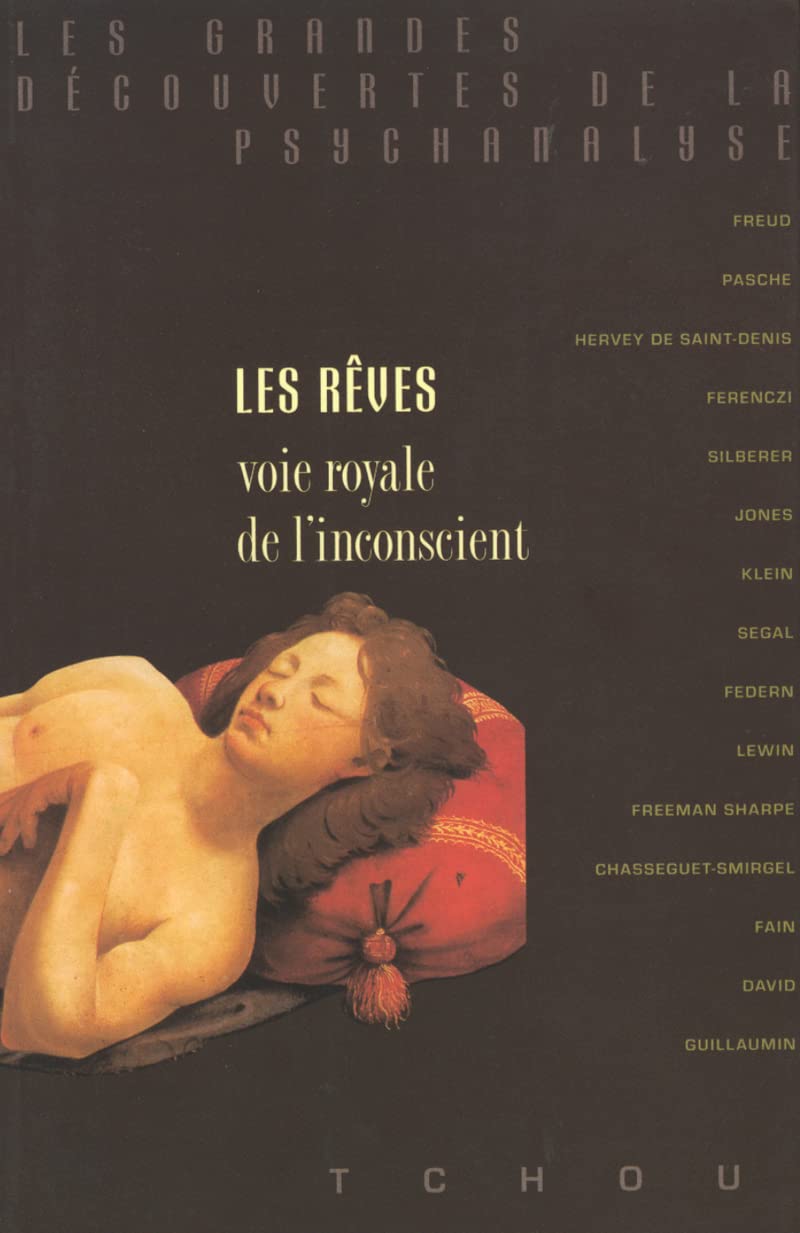 Les Rêves, voie royale de l'inconscient 9782710705932