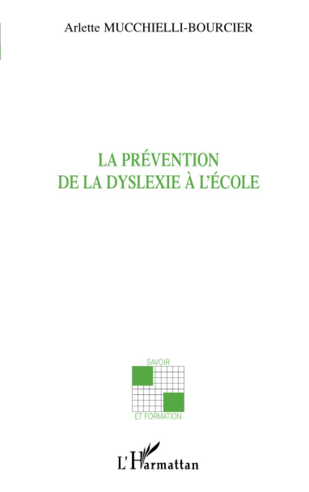 La prévention de la dyslexie à l'école 9782747566681