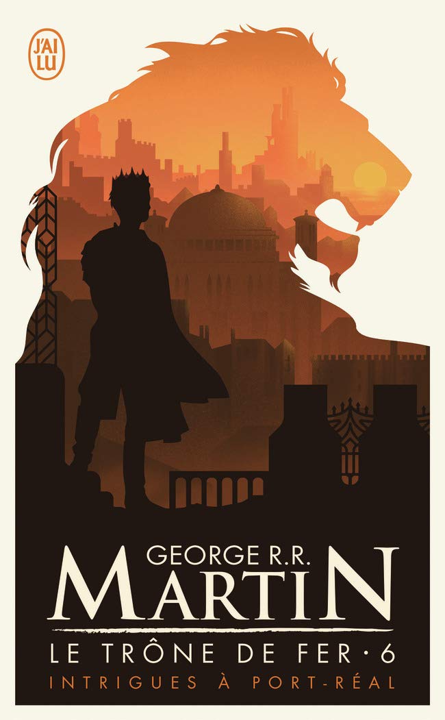 Le trône de fer, tome 6 : Intrigues à Port-Réal 9782290325704