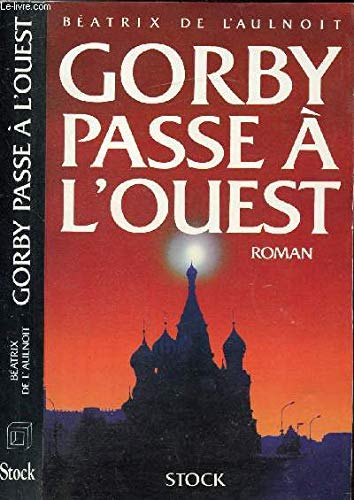 Gorby passe a l'ouest 9782234021273