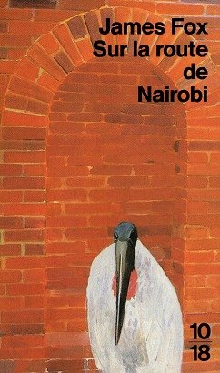 Sur la route de Nairobi 9782264014993