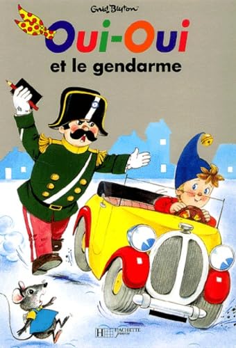 Oui-Oui et le gendarme 9782012231757