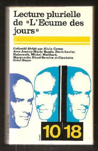 lecture plurielle de L'ecume des jours 9782264002433