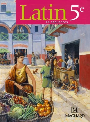 Latin en séquences 5e: Manuel élève 9782210475199