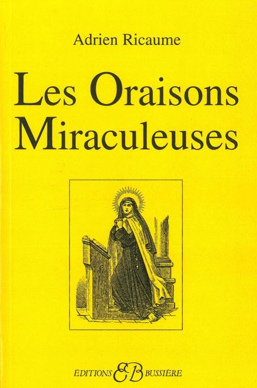 Les Oraisons miraculeuses 9782850902284