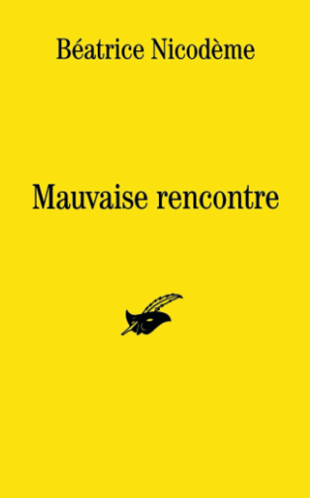 Mauvaise rencontre 9782702430262