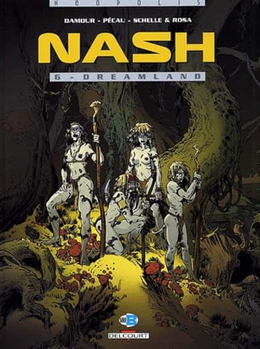 Nash, tome 6 : Dreamland 9782840557029