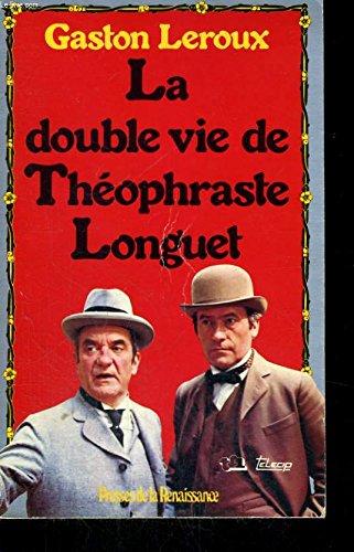 La Double vie de Théophraste Longuet 9782856161999