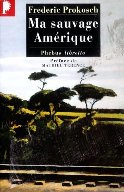 Ma sauvage Amérique 9782859409579