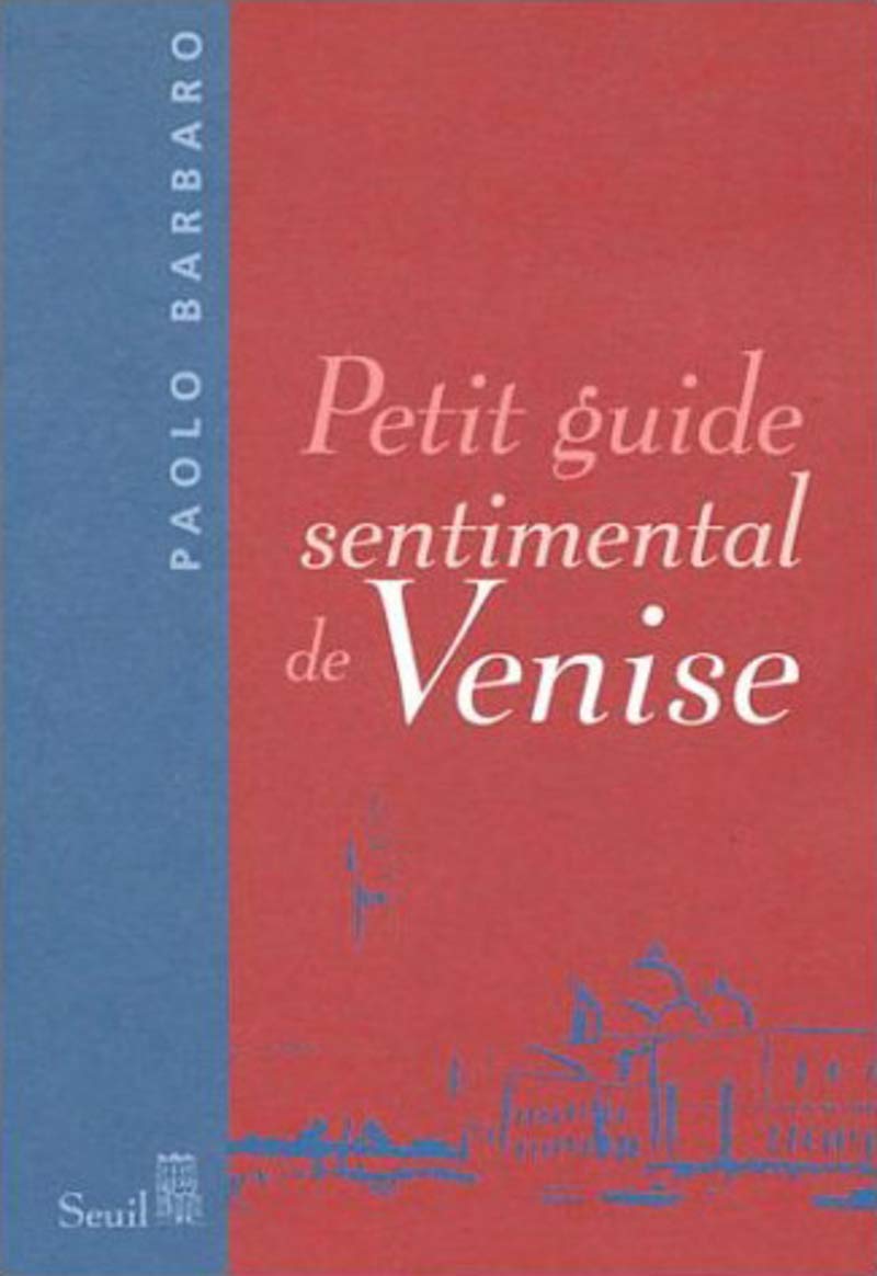 Petit guide sentimental de Venise 9782020611428