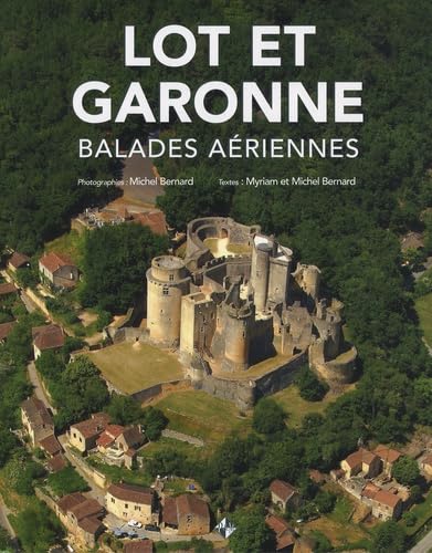 Lot et Garonne Balades aériennes 9782916757438