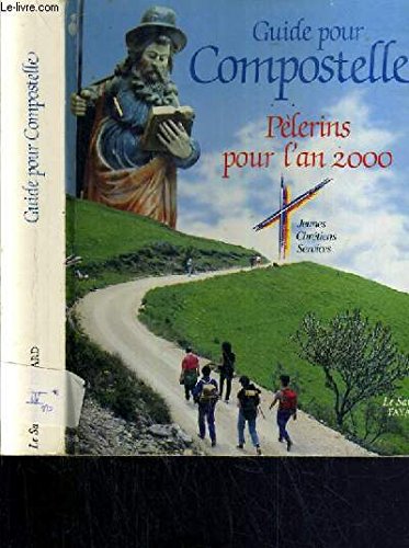 Guide pour Compostelle 9782866790325