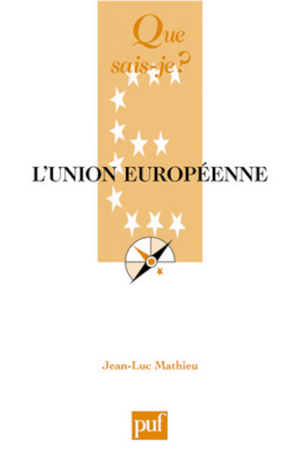 L'Union européenne 9782130566748