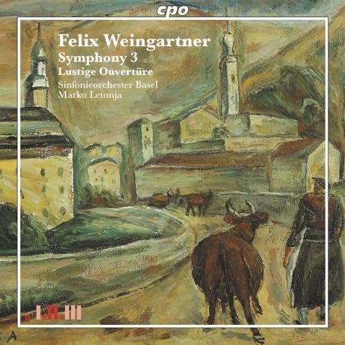 Felix Weingartner : Symphony No. 3, Lustige Ouvertüre 0761203710027