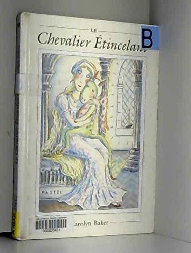 Le Chevalier étincelant 9782211046848
