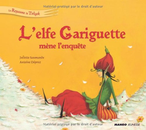 ELFE GARIGUETTE MENE L'ENQUETE (L') 9782740422175