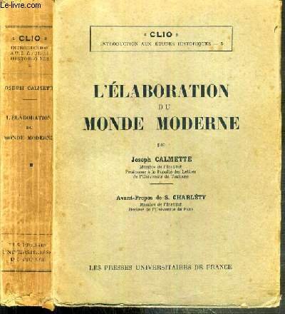 L'elaboration du monde moderne
