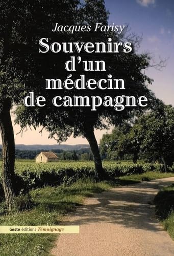 Souvenirs d'un médecin de campagne 9782845614420
