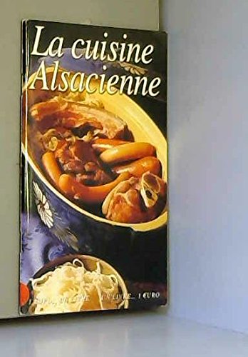 Cuisine Alsacienne (la) 9782743431211