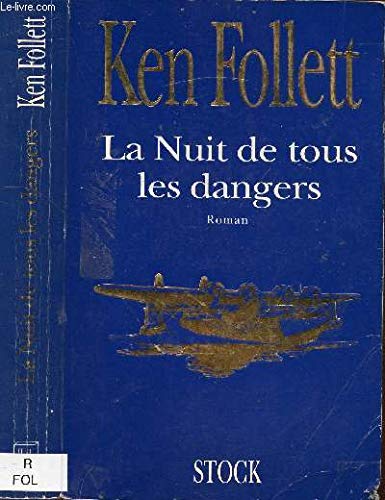 La Nuit De Tous Les Dangers 9782234024717