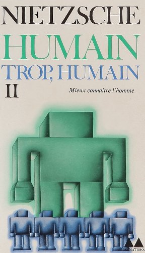 HUMAIN, TROP HUMAIN: UN LIVRE POUR LES ESPRITS LIBRES (2) 9782282301075