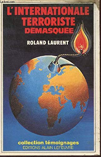L'internationale terroriste démasquée. 9782902639588