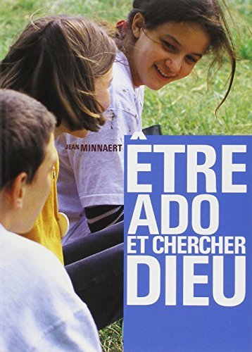 ETRE ADO ET CHERCHER DIEU (JEUNES) 9782708235960