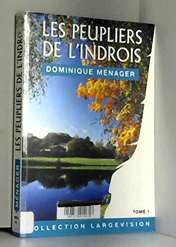 Les peupliers de l'Indrois 9782843792625