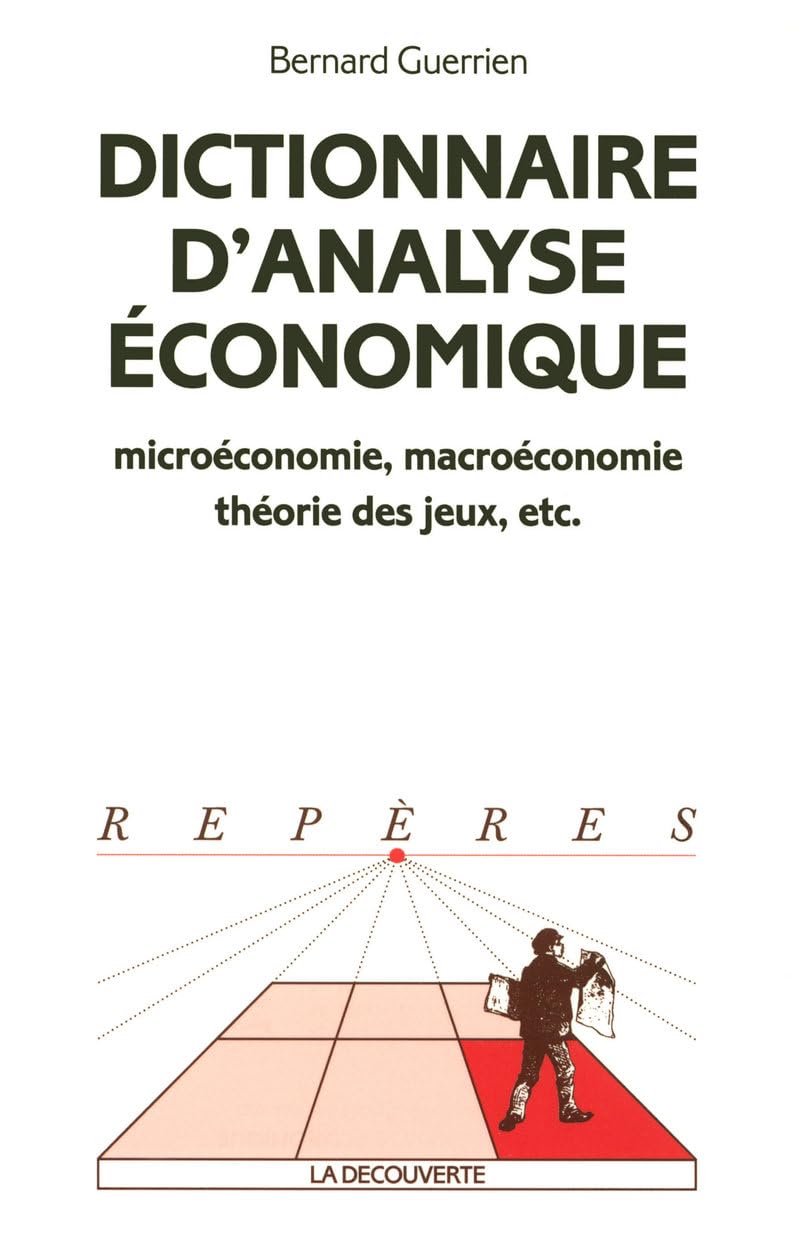 Dictionnaire d'analyse économique 9782707136442