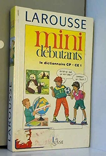 Mini débutants: Mon premier vrai dictionnaire 9782033201579