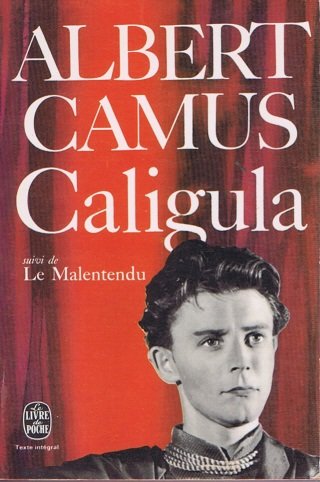 Caligula suivi de Le Malentendu
