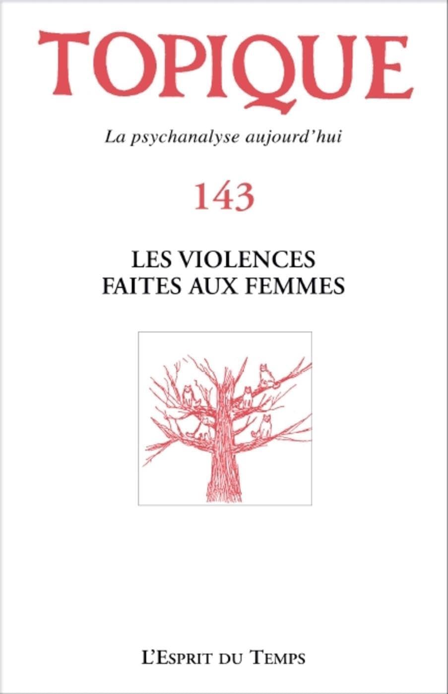 Topique n°143 - Les violences faites aux femmes 9782847954142