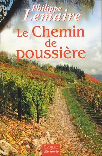 Ciel de vendanges, Tome 2 : Le Chemin de poussière 9782844943033