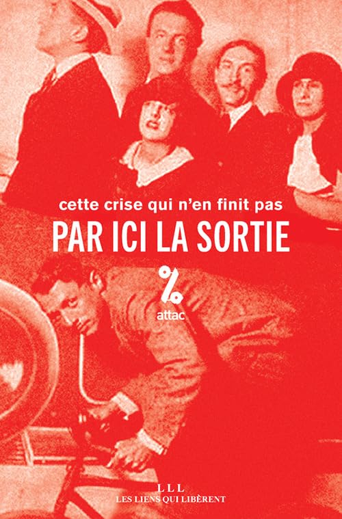 Par ici la sortie: Cette crise qui n'en finit pas 9791020904416