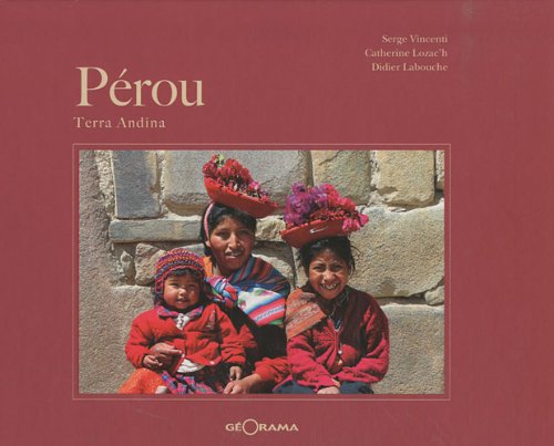 Pérou: Terra Andina 9782915002379