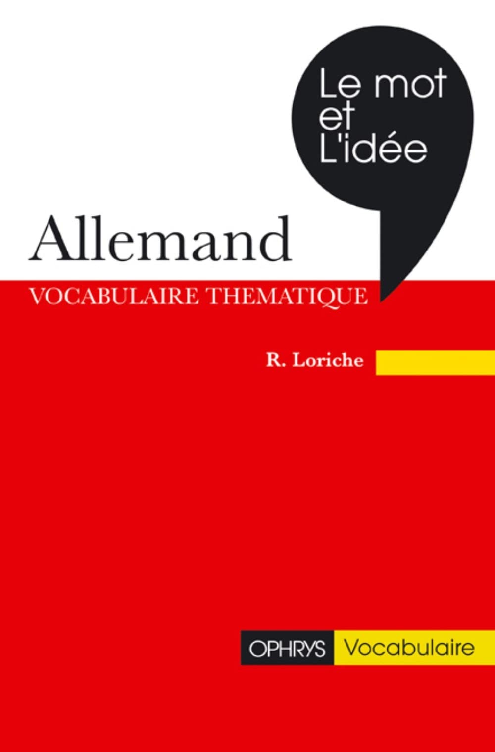 Le Mot et l'idée - révision vivante du vocabulaire allemand 9782708000025