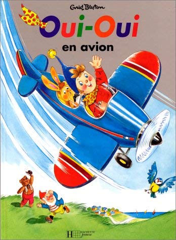 Oui-Oui en avion 9782012235298