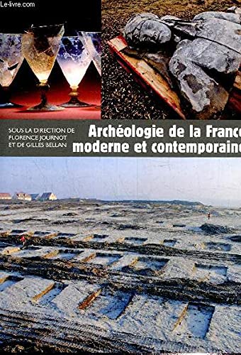 Archéologie de la France moderne et contemporaine 9782286076160