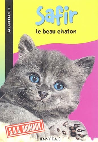 Safir: Le beau chaton 9782747003643