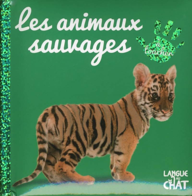 Bébé touche-à-tout - Les animaux sauvages 9782806307866