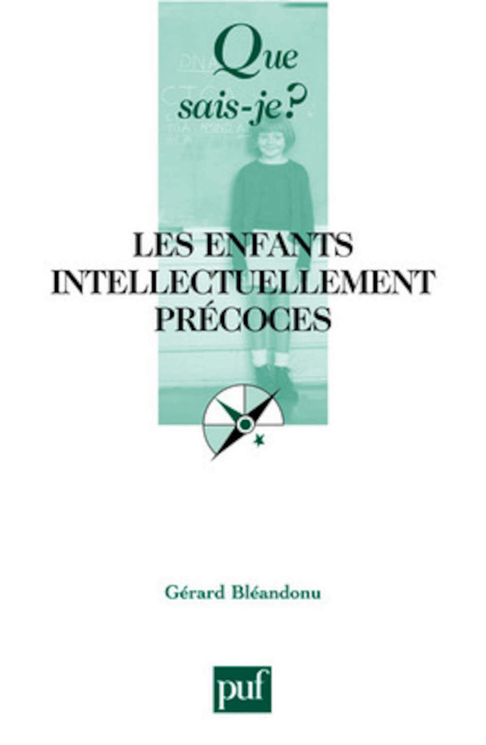 Les enfants intellectuellement précoces 9782130539254