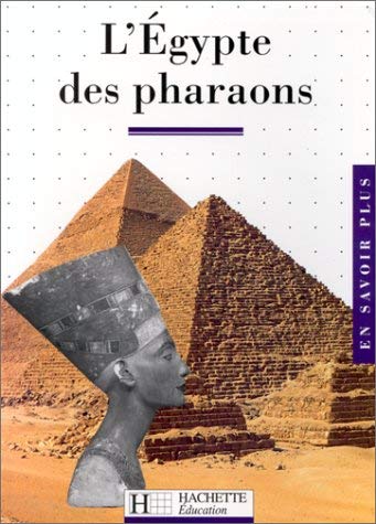 L'Égypte des pharaons 9782011666604