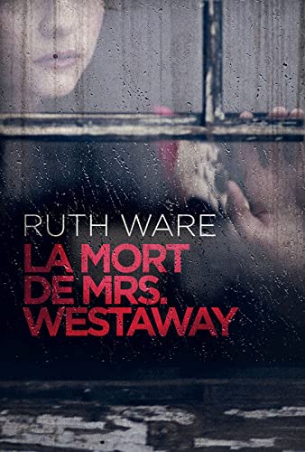 La mort de Mrs. Westaway 9782298164909