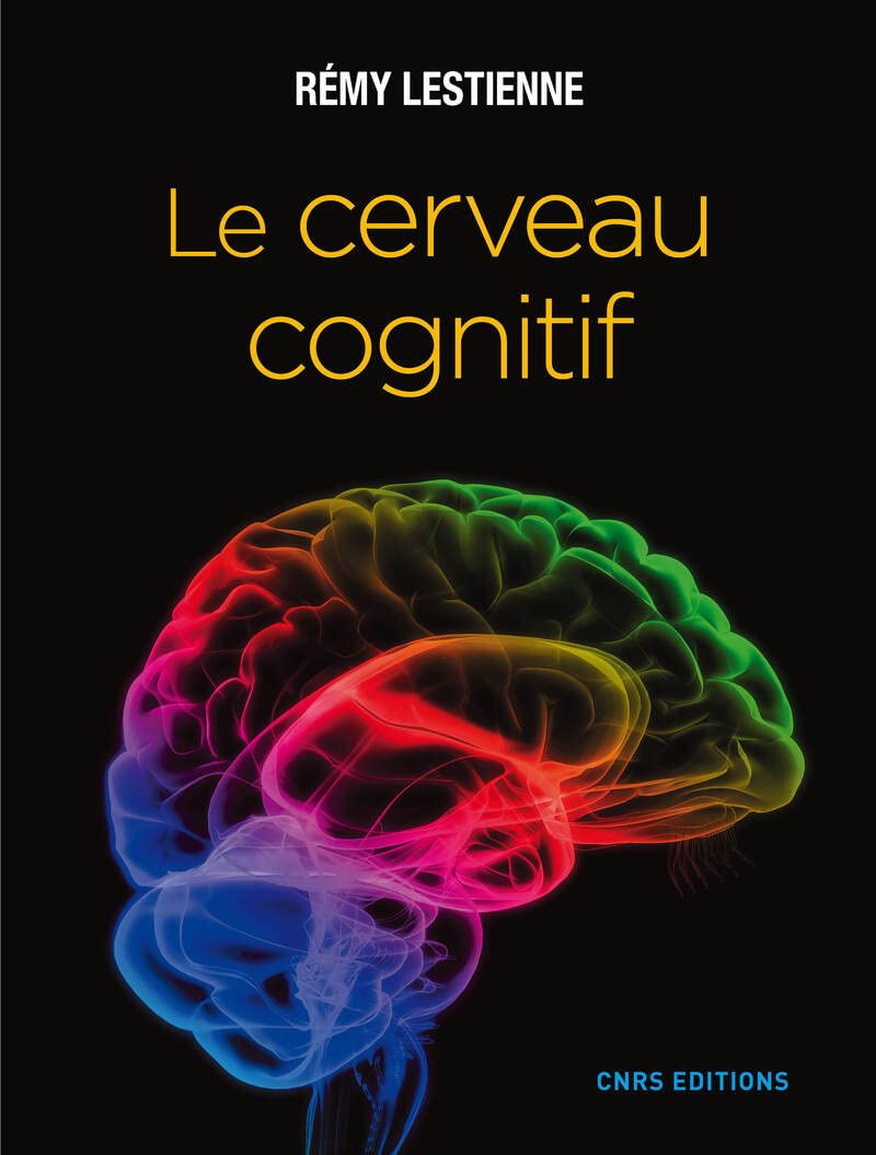Le Cerveau cognitif 9782271090096
