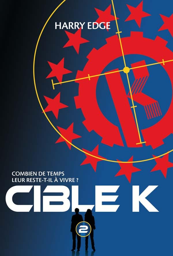 Cible K - Tome 2 - L'enlèvement 9782012020801