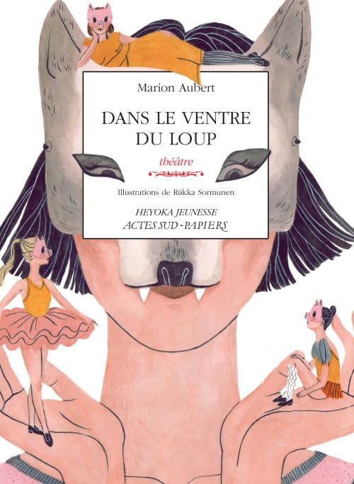 Dans le ventre du loup: Une histoire dansée des Trois petits cochons 9782330001896