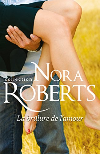 La brûlure de l'amour 9782280314534