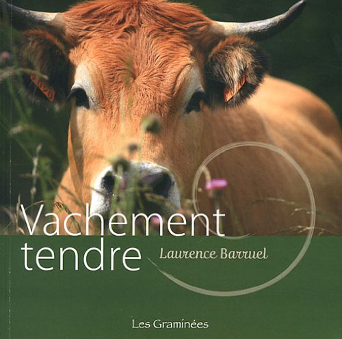 Vachement tendre 9782953494716