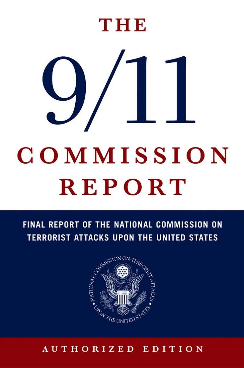 9/11 Commission Report: Final Report of the National Commission on Terrorist Attacks Upon the United States 9780393326710