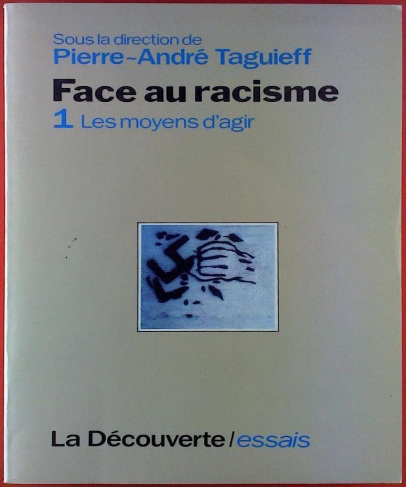 Face au racisme - 1. Les moyens d'agir 9782707119711
